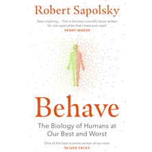 Penguin Behave: The Biology Of Humans At Our Best And Worst
