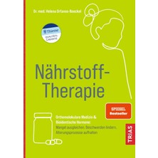 Trias Bazaar Nährstoff-Therapie: Orthomolekulare Medizin  Bioidentische Hormone: Mangel Ausgleichen, Beschwerden