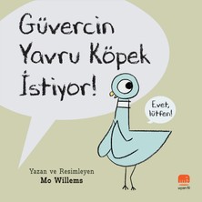 Uçan Fil Yayınları Güvercin Yavru Köpek Istiyor !