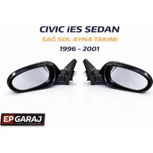 EP Garaj Otomotiv Honda Civic Ies 1996–2001 Sedan Uyumlu Sağ Sol Ayna Takımı (Hathcback ve Euro Civic Uyumsuzdur)