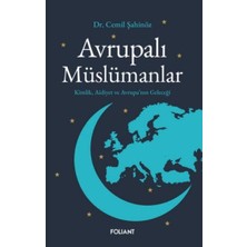 ALK Avrupalı Müslümanlar         Kimlik, Aidiyet ve Avrupa’nın Geleceği