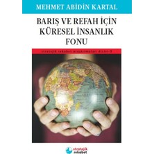 ALK Barış ve Refah Için Küresel Insanlık Fonu - Stratejik Rekabet Araştırmaları Dizisi-3