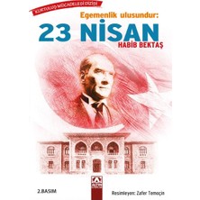 ALK Egemenlik Ulusundur: 23 Nisan