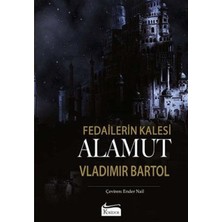 ALK Fedailerin Kalesi Alamut (Bez Ciltli)