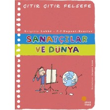 ALK Çıtır Çıtır Felsefe 33 - Sanatçılar ve Dünya