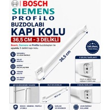 Öz Beyaz Eşya Bosch - Sıemens - Profilo - Buzdolabı Yedek Kapı Kolu - Üç  Delik -36,5 cm