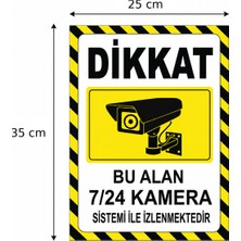 Reklam Ads  Kişiselleştirilebilir Levha, Dikkat Bu Alan Kamera 7/24 Kamera ile Izlenmektedir 20X30 cm A4 Boyut Dekota Levha, Kamera Uyarı Levhası