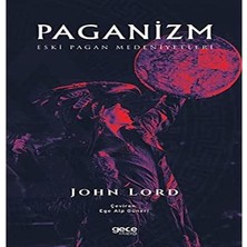 Gece Kitaplığı Paganizm: Eski Pagan Medeniyetleri