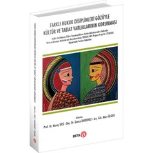 Beta Basım Yayım Farklı Hukuk Disiplinleri Gözüyle Kültür ve Tabiat Varlıklarının Korunması