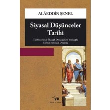 Bilim ve Sanat Yayınları Siyasal Düşünceler Tarihi: Tarihöncesinde Ilkçağda Ortaçağda ve Yeniçağda Toplum ve Siyasal Düşünüş