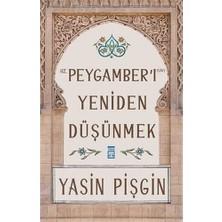Timaş Hz. Peygamber'i Yeniden Düşünmek