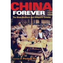 University of Illinois Press China Forever – The Shaw Brothers And Diasporic Cinema