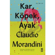 Timaş Kar, Köpek, Ayak