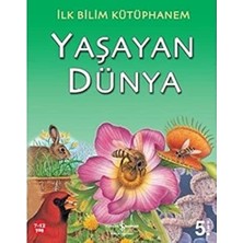 İş Bankası Kültür Yayınları Ilk Bilim Kütüphanem - Yaşayan Dünya