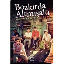 Murahze Bozkırda Altmışaltı