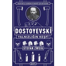 Murahze Dostoyevski - Yalnızlığın Keşfi