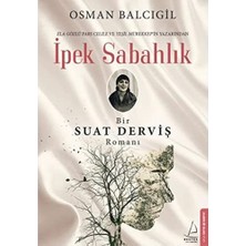 Destek Yayınları Sabahlık: Bir Suat Derviş Romanı