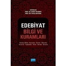 Nobel Akademik Yayıncılık Edebiyat Bilgi ve Kuramları: Edebiyat Bilimi, Kavramlar, Eserler, Dönemler, Kuramlar, Topluluklar, T