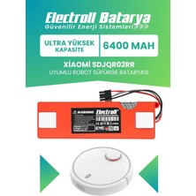 Electroll Xiaomi SDJQR02RR Uyumlu Batarya (Ultra Yüksek Kapasite) 6400MAH Kutulu Robot Süpürge Batarya Değişim