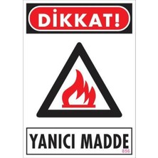 ALK Dikkat Yanıcı Madde Uyarı Levhası 25X35 KOD:856