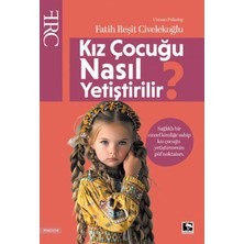 Lisinya Kız Çocuğu Nasıl Yetiştirilir?