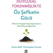 Lisinya Duygusal Tükenmişlikte Öz Şefkatin Gücü