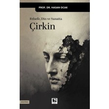 Lisinya Felsefe, Din ve Sanatta Çirkin