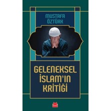 Lisinya Geleneksel Islam’ın Kritiği