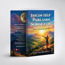 DOA Yayınları Işığın Hep Parlasın Sonsuz Ol - Sevinç Sarak Kazanasmaz