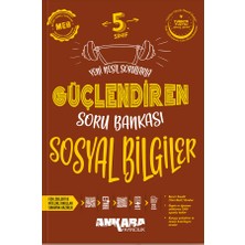 Ankara Yayıncılık 5. Sınıf Sosyal Bilgiler Güçlendiren Soru Bankası