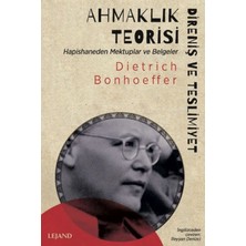 Flood Medical Ahmaklık Teorisi: Direniş ve Teslimiyet - Hapishaneden Mektuplar ve Belgeler