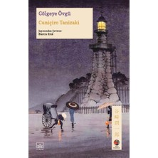 Lisinya Gölgeye Övgü Japon Klasikleri