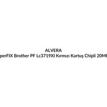 Alvera Perfıx Brother Pf LC3719XL Kırmızı  Kartuş  Chipli  20ML