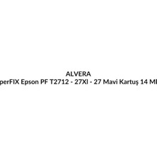 Alvera Perfıx Epson Pf T2712 - 27XL - 27   Mavi  Kartuş  14 ml