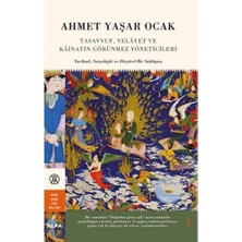 Brf Store Degernet Tasavvuf, Velayet ve Kainatın Görünmez Yöneticileri: Tarihsel, Sosyolojik ve Eleştirel Bir