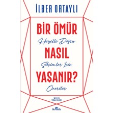 Brf Store Oreviosell Bir Ömür Nasıl Yaşanır?: Hayatta Doğru Seçimler Için Öneriler