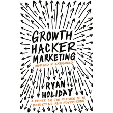 Brf Store Oreviosell Growth Hacker Marketing: A Primer On The Future Of Pr, Marketing And Advertising