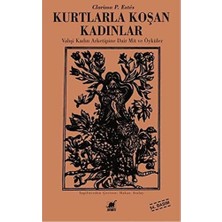 Brf Store Oreviosell Kurtlarla Koşan Kadınlar: Vahşi Kadın Arketipine Dair Mit ve Öyküler