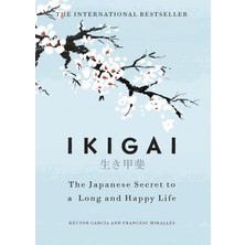 Brf Store Degernet Ikigai: The Japanese Secret To A Long And Happy Life