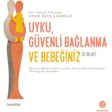 Brf Store Oreviosell Uyku, Güvenli Bağlanma ve Bebeğiniz (0-36 Ay): Ebeveyn-Bebek Ilişkisi ve Uyku Konusunda U