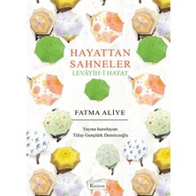 Lisinya Hayattan Sahneler (Levâyih-I Hayat) (Bez Ciltli)