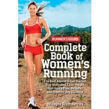 Brf Store Oreviosell Runner's World Complete Book Of Women's Running: The Best Advice To Get Started, Stay Mot