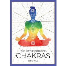 Brf Store Oreviosell The Little Book Of Chakras: An Introduction To Ancient Wisdom And Spiritual Healing