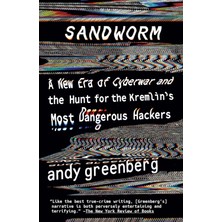 Brf Store Oreviosell Sandworm: A New Era Of Cyberwar And The Hunt For The Kremlin's Most Dangerous Hackers