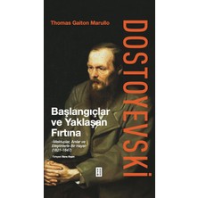 Brf Store Oreviosell Dostoyevski: Başlangıçlar ve Yaklaşan Fırtına (Ciltli): Mektuplar, Anılar ve Eleştirilerl