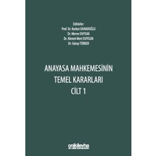Brf Store Oreviosell Anayasa Mahkemesinin Temel Kararları Cilt 1
