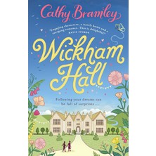 Brf Store Oreviosell Wickham Hall: A Heart-Warming, Feel-Good Romance From The Sunday Times Bestselling Author