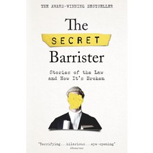 Brf Store Oreviosell The Secret Barrister: Stories Of The Law And How It's Broken