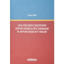 Brf Store Oreviosell Satış Sözleşmesi Çerçevesinde Ayıptan Sorumlulukta Zamanaşımı ve Ayıptan Doğan Def'i Hakl
