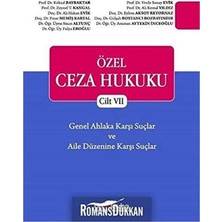 Brf Store Oreviosell Özel Ceza Hukuku - Cilt 7 Genel Ahlaka Karşı Suçlar - Aile Düzenine Karşı Suçlar